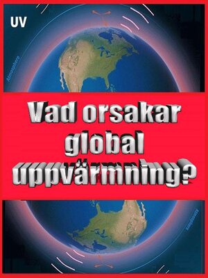 cover image of Vad orsakar global uppvärmning?